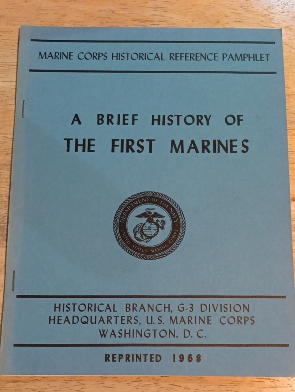 2/$8 A Brief History of The First Marines By Maj John H Johnstone, USMC